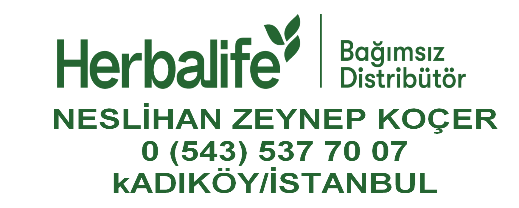 Herbalife Bağımsız Distribütörü ''Neslihan Zeynep Koçer''